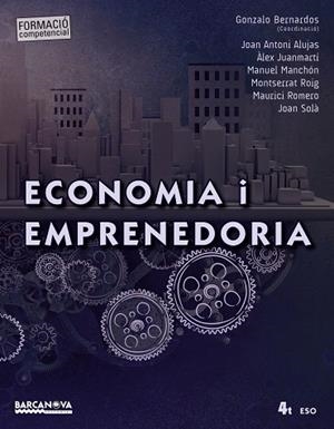 ECONOMIA I EMPRENEDORIA 4T ESO. LLIBRE DE L'ALUMNE | 9788448940102 | BERNARDOS (COORDINACIÓ), GONZALO/SOLER, ADRIÀ/SOLER, MIQUEL/SOLER, MIQUEL MARC | Llibreria Online de Vilafranca del Penedès | Comprar llibres en català