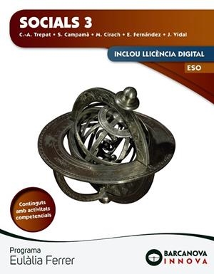 SOCIALS 3 ESO CATALA | 9788448951443 | TREPAT, C-A./CAMPAMÀ, S./CIRACH, M./FERNÁNDEZ, E./VIDAL, J. | Llibreria Online de Vilafranca del Penedès | Comprar llibres en català