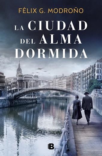 LA CIUDAD DEL ALMA DORMIDA | 9788466667548 | G. MODROÑO, FÉLIX | Llibreria L'Odissea - Libreria Online de Vilafranca del Penedès - Comprar libros