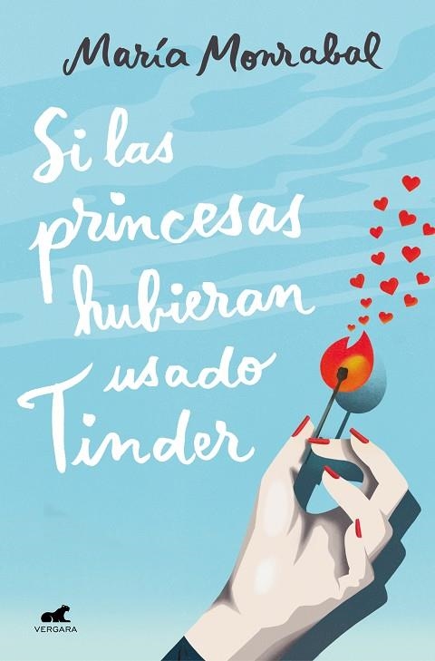 SI LAS PRINCESAS HUBIERAN USADO TINDER | 9788418045066 | MONRABAL PACHECO, MARÍA | Llibreria L'Odissea - Libreria Online de Vilafranca del Penedès - Comprar libros