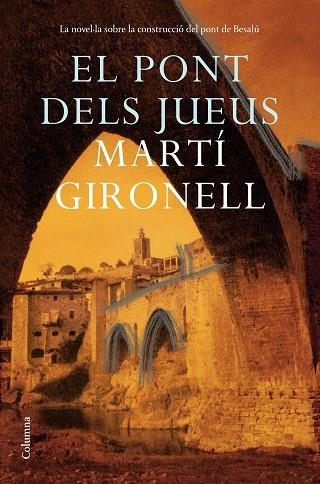 EL PONT DELS JUEUS | 9788466427036 | GIRONELL, MARTÍ | Llibreria L'Odissea - Libreria Online de Vilafranca del Penedès - Comprar libros
