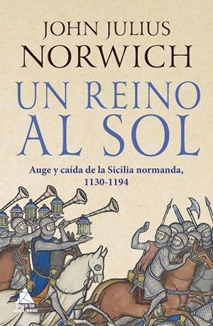 UN REINO AL SOL | 9788417743697 | NORWICH, JOHN JULIUS | Llibreria Online de Vilafranca del Penedès | Comprar llibres en català