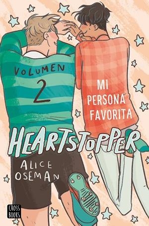 HEARTSTOPPER 2 MI PERSONA FAVORITA | 9788408229780 | OSEMAN, ALICE | Llibreria L'Odissea - Libreria Online de Vilafranca del Penedès - Comprar libros
