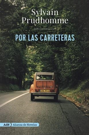 POR LAS CARRETERAS (ADN) | 9788491818410 | PRUDHOMME, SYLVAIN | Llibreria L'Odissea - Libreria Online de Vilafranca del Penedès - Comprar libros