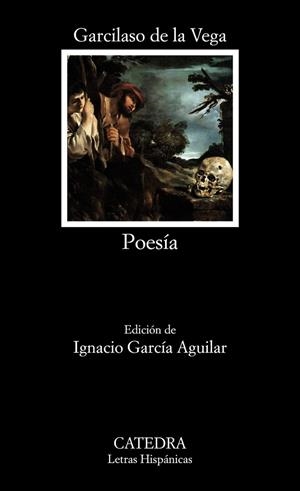 POESÍA | 9788437641546 | VEGA, GARCILASO DE LA | Llibreria Online de Vilafranca del Penedès | Comprar llibres en català