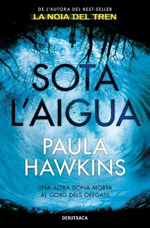 SOTA L'AIGUA | 9788418132377 | HAWKINS, PAULA | Llibreria Online de Vilafranca del Penedès | Comprar llibres en català