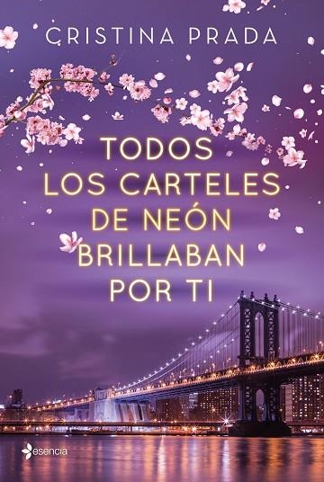 TODOS LOS CARTELES DE NEÓN BRILLABAN POR TI | 9788408223672 | PRADA, CRISTINA | Llibreria L'Odissea - Libreria Online de Vilafranca del Penedès - Comprar libros