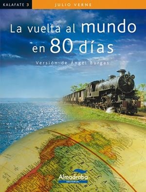 LA VUELTA AL MUNDO EN 80 DÍAS | 9788483087404 | VERNE, JULIO | Llibreria L'Odissea - Libreria Online de Vilafranca del Penedès - Comprar libros