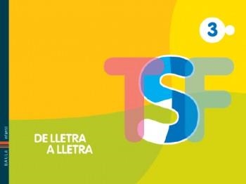 DE LLETRA A LLETRA 3 | 9788447910281 | SERRAT PALOU, MARIA | Llibreria Online de Vilafranca del Penedès | Comprar llibres en català