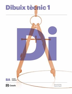 DIBUIX TÈCNIC 1 BATXILLERAT (2015) | 9788421847909 | MAS MAS, BERNARDO/GASULL BARBERÀ, RAMON | Llibreria L'Odissea - Libreria Online de Vilafranca del Penedès - Comprar libros