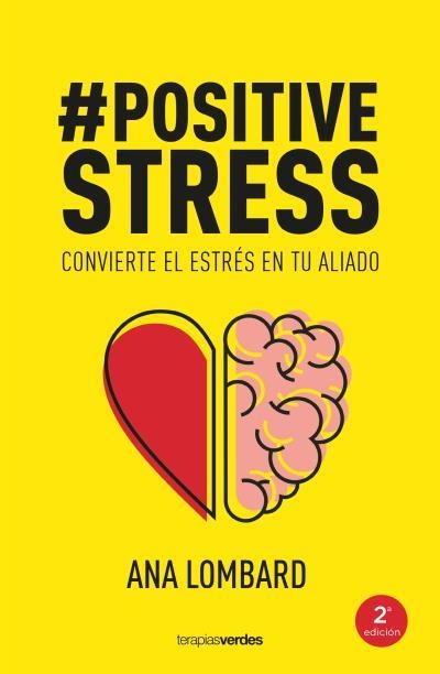 POSITIVESTRESS | 9788416972715 | LOMBARD, ANA | Llibreria L'Odissea - Libreria Online de Vilafranca del Penedès - Comprar libros