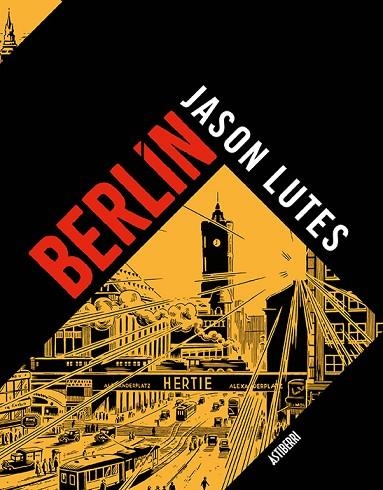 BERLÍN INTEGRAL | 9788418215117 | LUTES, JASON | Llibreria L'Odissea - Libreria Online de Vilafranca del Penedès - Comprar libros
