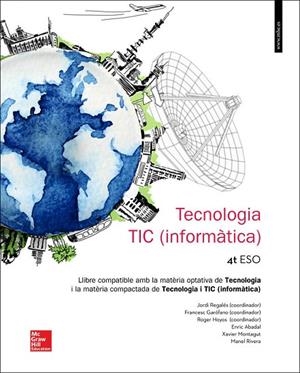 LA - TECNOLOGIA 4 ESO CATALUNYA. LLIBRE ALUMNE. | 9788448609474 | REGALÉS,JORDI/GARÓFANO MONTORO,FRANCESC/HOYOS,ROGER/ABADAL,ENRIC/MONTAGUT,XAVIER/RIVERA,MANEL | Llibreria L'Odissea - Libreria Online de Vilafranca del Penedès - Comprar libros