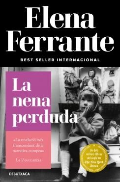 LA NENA PERDUDA ( L'AMIGA GENIAL 4 ) | 9788418132452 | FERRANTE, ELENA | Llibreria L'Odissea - Libreria Online de Vilafranca del Penedès - Comprar libros