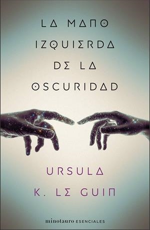 LA MANO IZQUIERDA DE LA OSCURIDAD | 9788445009314 | LE GUIN, URSULA K. | Llibreria L'Odissea - Libreria Online de Vilafranca del Penedès - Comprar libros