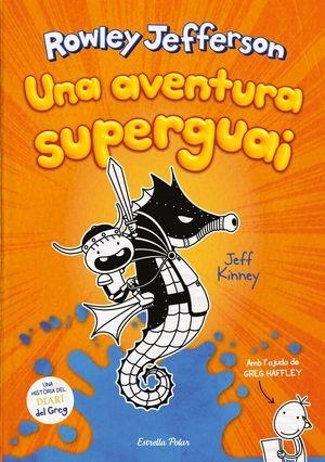 DIARI DEL ROWLEY 2. UNA AVENTURA SUPERGUAI | 9788418134890 | KINNEY, JEFF | Llibreria L'Odissea - Libreria Online de Vilafranca del Penedès - Comprar libros