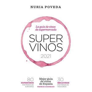 SUPERVINOS 2021 | 9788418236594 | POVEDA, NURIA | Llibreria Online de Vilafranca del Penedès | Comprar llibres en català