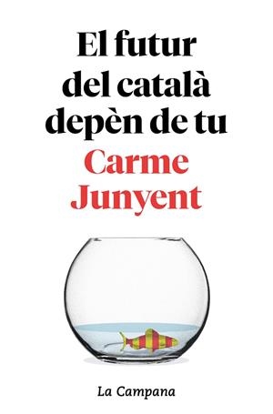 EL FUTUR DEL CATALÀ DEPÈN DE TU | 9788416863754 | JUNYENT, CARME/ZABALLA, BEL | Llibreria L'Odissea - Libreria Online de Vilafranca del Penedès - Comprar libros