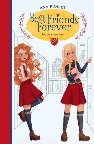 SECRETS ENTRE DUES (BEST FRIENDS FOREVER 2) | 9788418038211 | PUNSET, ANA | Llibreria L'Odissea - Libreria Online de Vilafranca del Penedès - Comprar libros