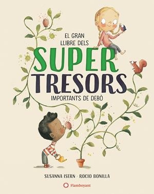 EL GRAN LLIBRE DELS SUPERTRESORS IMPORTANTS DE DEBÒ | 9788417749705 | ISERN, SUSANNA/BONILLA, ROCIO | Llibreria L'Odissea - Libreria Online de Vilafranca del Penedès - Comprar libros