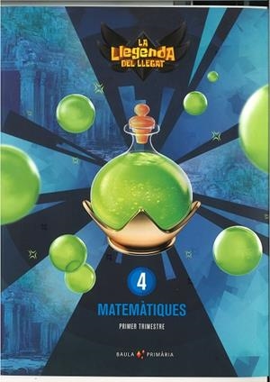 MATEMÀTIQUES 4T PRIMÀRIA LA LA LLEGENDA DEL LLEGAT | 9788447940417 | AGUILERA LÓPEZ, DOMINGO/AGUILERA LÓPEZ, NOEL/AUGUSTO BUITRAGO, VICTORIA/ESPINOSA MORENTE, CRISTÓBAL/ | Llibreria L'Odissea - Libreria Online de Vilafranca del Penedès - Comprar libros