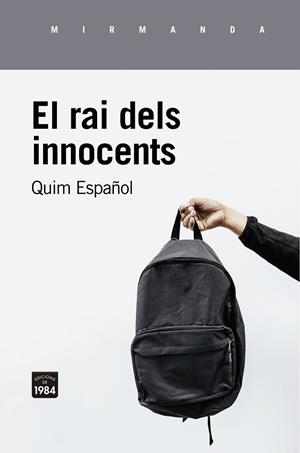 EL RAI DELS INNOCENTS | 9788416987726 | ESPAÑOL LLORENS, JOAQUIM | Llibreria L'Odissea - Libreria Online de Vilafranca del Penedès - Comprar libros