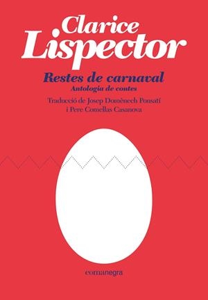 RESTES DE CARNAVAL | 9788418022470 | LISPECTOR, CLARICE | Llibreria L'Odissea - Libreria Online de Vilafranca del Penedès - Comprar libros