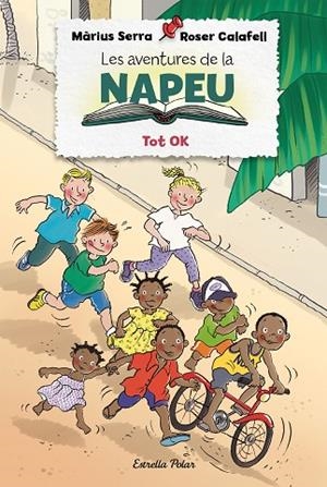 LES AVENTURES DE LA NAPEU 2  TOT OK | 9788418135309 | SERRA, MÀRIUS/CALAFELL, ROSER | Llibreria Online de Vilafranca del Penedès | Comprar llibres en català