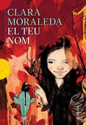 EL TEU NOM | 9788466426558 | MORALEDA, CLARA | Llibreria Online de Vilafranca del Penedès | Comprar llibres en català