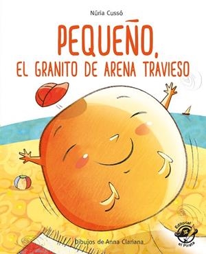 PEQUEÑO EL GRANITO DE ARENA TRAVIESO | 9788417210236 | CUSSÓ GRAU, NÚRIA | Llibreria L'Odissea - Libreria Online de Vilafranca del Penedès - Comprar libros