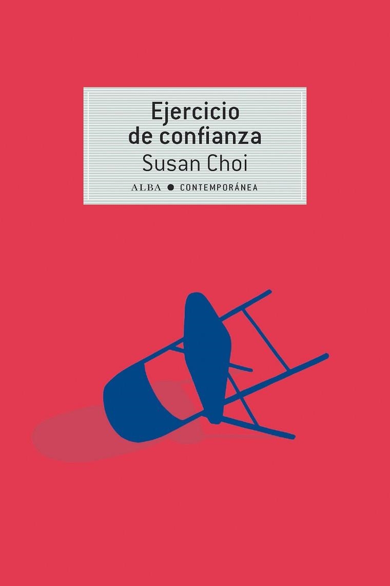EJERCICIO DE CONFIANZA | 9788490656754 | CHOI, SUSAN | Llibreria Online de Vilafranca del Penedès | Comprar llibres en català