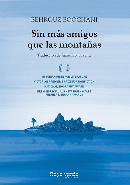 SIN MÁS AMIGOS QUE LAS MONTAÑAS | 9788417925307 | BOOCHANI, BEHROUZ | Llibreria L'Odissea - Libreria Online de Vilafranca del Penedès - Comprar libros