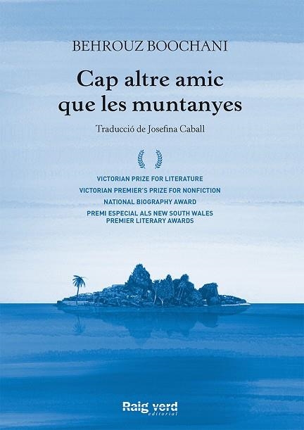 CAP ALTRE AMIC QUE LES MUNTANYES | 9788417925260 | BOOCHANI, BEHROUZ | Llibreria L'Odissea - Libreria Online de Vilafranca del Penedès - Comprar libros