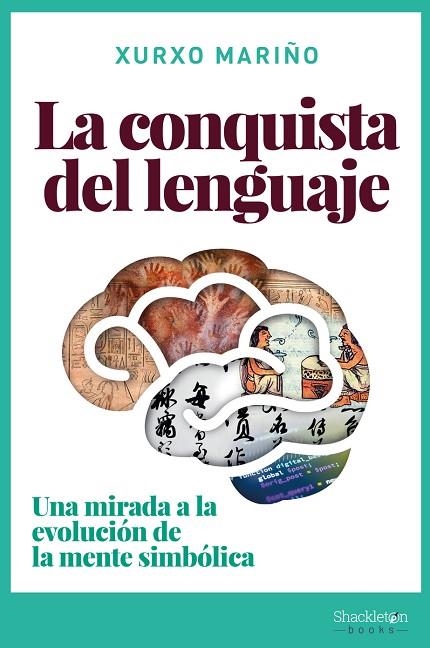 LA CONQUISTA DEL LENGUAJE | 9788418139031 | MARIÑO, XURXO | Llibreria L'Odissea - Libreria Online de Vilafranca del Penedès - Comprar libros