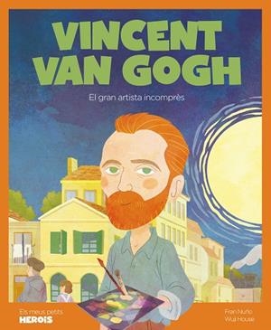 VINCENT VAN GOGH | 9788418139253 | NUÑO, FRAN | Llibreria Online de Vilafranca del Penedès | Comprar llibres en català