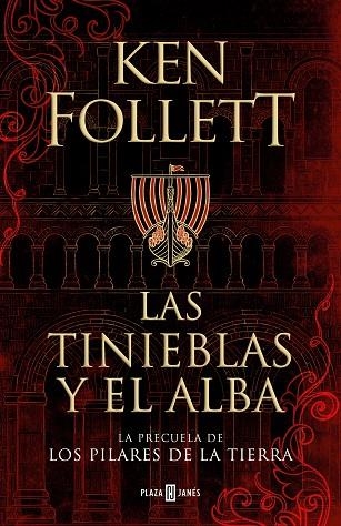 LAS TINIEBLAS Y EL ALBA (LA PRECUELA DE LOS PILARES DE LA TIERRA) | 9788401022876 | FOLLETT, KEN | Llibreria Online de Vilafranca del Penedès | Comprar llibres en català