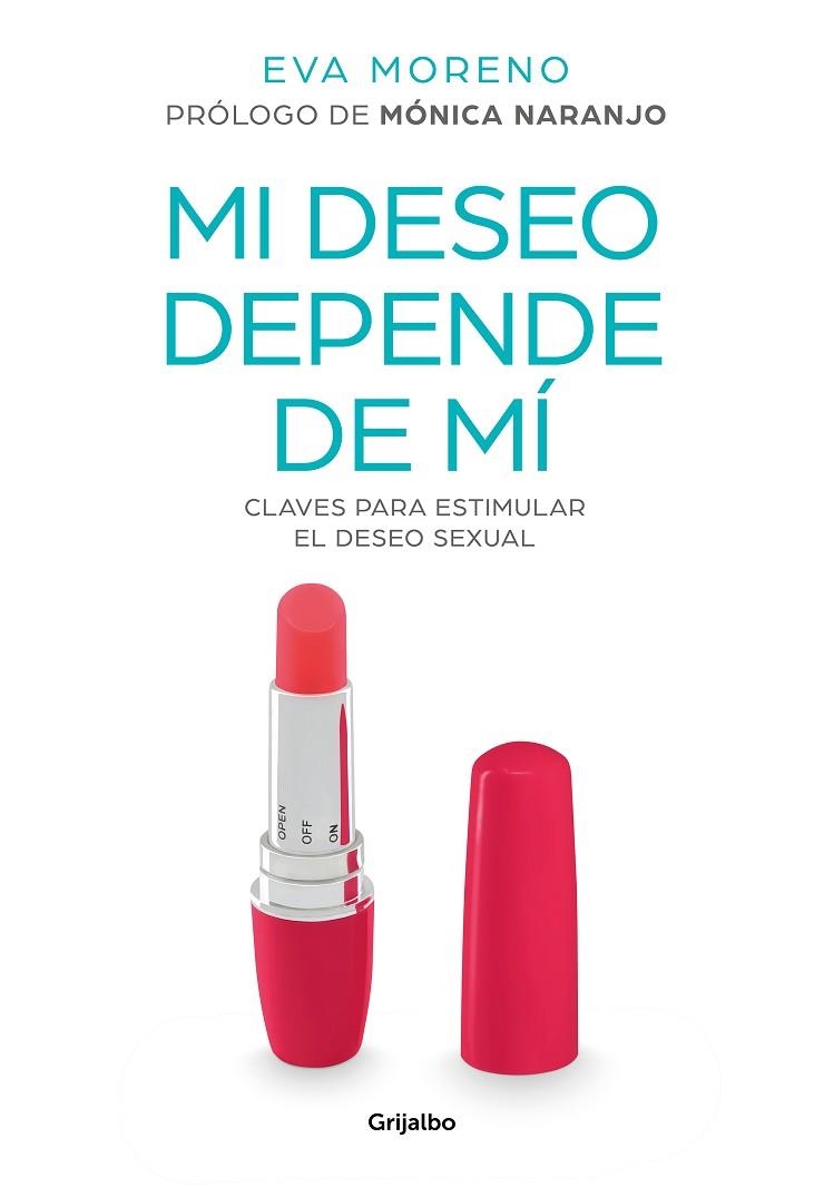 MI DESEO DEPENDE DE MÍ | 9788417338916 | MORENO, EVA | Llibreria L'Odissea - Libreria Online de Vilafranca del Penedès - Comprar libros