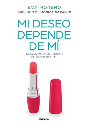 MI DESEO DEPENDE DE MÍ | 9788417338916 | MORENO, EVA | Llibreria Online de Vilafranca del Penedès | Comprar llibres en català