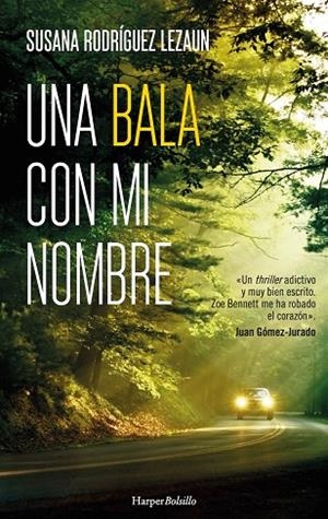 UNA BALA CON MI NOMBRE | 9788417216818 | RODRÍGUEZ LEZAUN, SUSANA | Llibreria Online de Vilafranca del Penedès | Comprar llibres en català