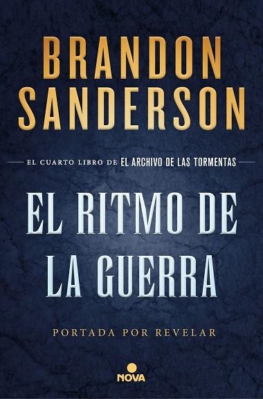 EL RITMO DE LA GUERRA (EL ARCHIVO DE LAS TORMENTAS 4) | 9788417347932 | SANDERSON, BRANDON | Llibreria Online de Vilafranca del Penedès | Comprar llibres en català