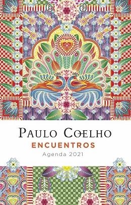 ENCUENTROS ( AGENDA PAULO COELHO 2021 ) | 9788408227267 | COELHO, PAULO | Llibreria Online de Vilafranca del Penedès | Comprar llibres en català