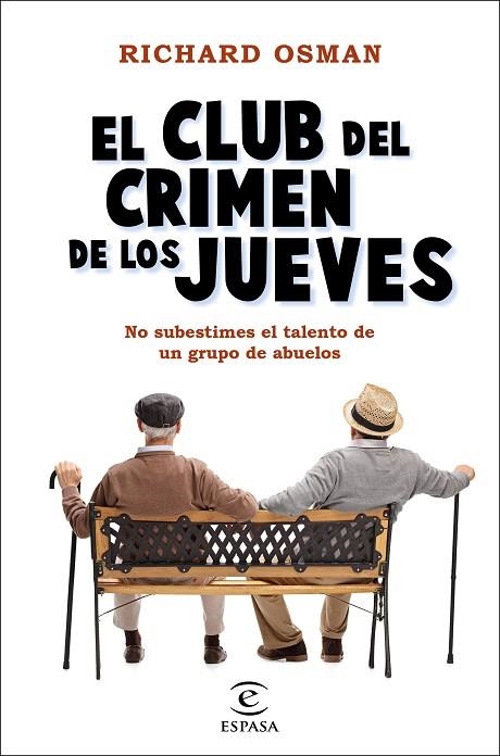 EL CLUB DEL CRIMEN DE LOS JUEVES | 9788467060225 | OSMAN, RICHARD | Llibreria L'Odissea - Libreria Online de Vilafranca del Penedès - Comprar libros