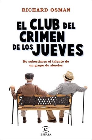 EL CLUB DEL CRIMEN DE LOS JUEVES | 9788467060225 | OSMAN, RICHARD | Llibreria Online de Vilafranca del Penedès | Comprar llibres en català