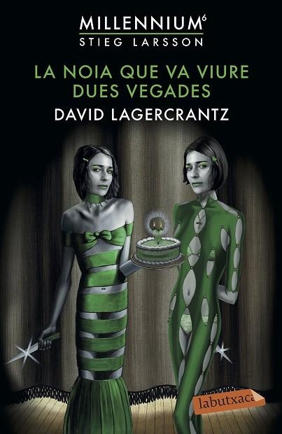 LA NOIA QUE VA VIURE DUES VEGADES ( MILLENNIUM 6 ) | 9788417423773 | LAGERCRANTZ, DAVID | Llibreria Online de Vilafranca del Penedès | Comprar llibres en català