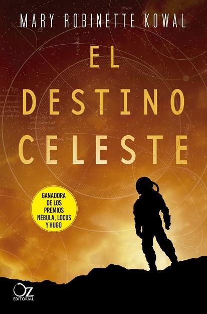 EL DESTINO CELESTE | 9788417525491 | KOWAL, MARY ROBINETTE | Llibreria L'Odissea - Libreria Online de Vilafranca del Penedès - Comprar libros