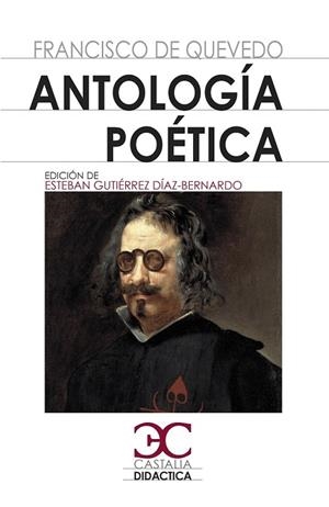 ANTOLOGÍA POÉTICA | 9788497408684 | QUEVEDO, FRANCISCO DE | Llibreria Online de Vilafranca del Penedès | Comprar llibres en català