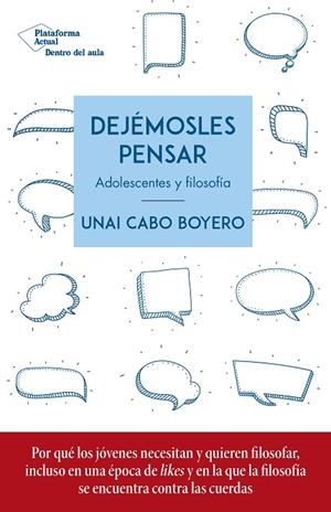 DEJÉMOSLES PENSAR | 9788417886936 | CABO BOYERO, UNAI | Llibreria Online de Vilafranca del Penedès | Comprar llibres en català