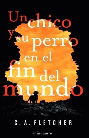 UN CHICO Y SU PERRO EN EL FIN DEL MUNDO | 9788445008317 | FLETCHER, C. A. | Llibreria Online de Vilafranca del Penedès | Comprar llibres en català