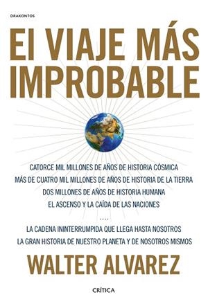 EL VIAJE MÁS IMPROBABLE | 9788491990451 | ÁLVAREZ, WALTER | Llibreria Online de Vilafranca del Penedès | Comprar llibres en català