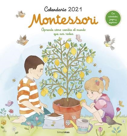 CALENDARIO MONTESSORI 2021 | 9788408231523 | FLORSDEFUM, ANNA | Llibreria L'Odissea - Libreria Online de Vilafranca del Penedès - Comprar libros